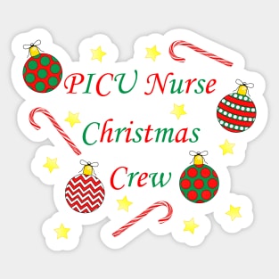 PICU Nurse Christmas Crew (Red and Green) Sticker